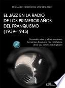 El jazz en la radio de los primeros años del franquismo (1939-1945)
