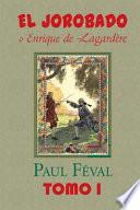 El Jorobado o Enrique de Lagardere