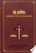 El juicio comienza por la casa de Dios