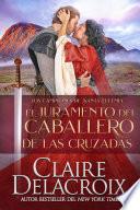 El juramento del caballero de las Cruzadas