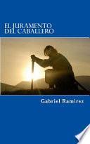 El Juramento Del Caballero