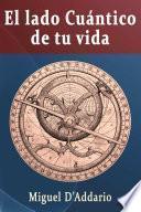 El lado cu‡ntico de tu vida