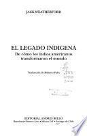 El legado indígena