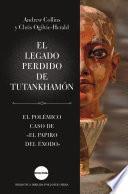 El legado perdido de Tutankhamón