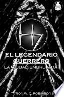 El Legendario Guerrero