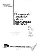 El lenguaje del turismo y de las relaciones publicas
