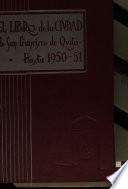 El Libro de la ciudad de San Francisco de Quito hasta 1950-51