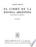 El libro de la escuela argentina, enciclopedia elemental
