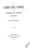 El libro del cobre i del carbon de piedra en Chile