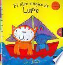 El libro mágico de Lupe