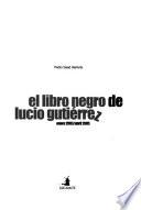 El libro negro de Lucio Gutiérrez