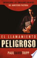 El llamamiento peligroso