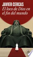 Libro El loco de Dios en el fin del mundo