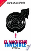 El machismo invisible regresa
