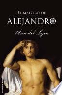 El maestro de Alejandro
