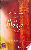 El maravilloso universo de la magia