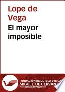 El mayor imposible