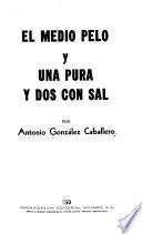 El medio pelo