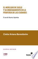 El mercado de suelo y su ordenamiento en la periferia de las ciudades