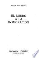 El miedo a la inmigración