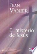 El misterio de Jesus / The mystery of Jesus