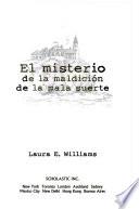 El misterio de la maldicíon de la mala suerte