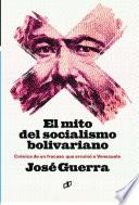 El mito del socialismo bolivariano