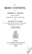 El Moro exposito, o Cordoba y Burgos en el siglo decimo ... en un apendice se anaden La Florinda y algunas otras composiciones ineditas del mismo autor