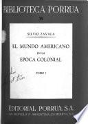 El mundo americano en la época colonial