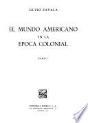 El mundo americano en la época colonial