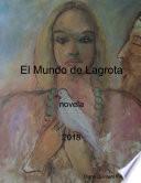 El Mundo de Lagrota