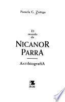 El mundo de Nicanor Parra