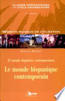 El mundo hispanico contemporaneo, espagnol ; castillan
