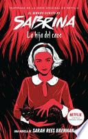 El Mundo Oculto de Sabrina 2. La Hija del Caos