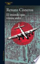 Libro El mundo que vimos arder