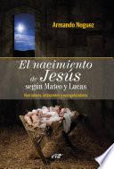 El nacimiento de Jesús según Mateo y Lucas