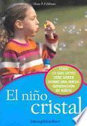 El Nino Cristal / the Crystal Child