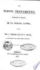 El nuevo Testamento traducido al español de la Vulgata latina