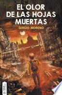 El olor de las hojas muertas