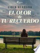 El olor de tu recuerdo