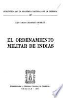 El ordenamiento militar de Indias