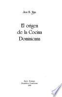 El origen de la cocina dominicana