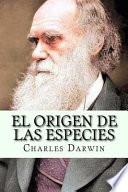 El Origen de Las Especies (Spanish Edition)