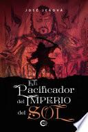 El Pacificador del Imperio del Sol