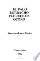 El palo borracho florece en otoño