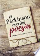 El párkinson escribe poesía