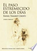 El paso estremecido de los días. Edición mejorada y ampliada