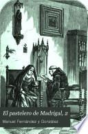 El pastelero de madrigal