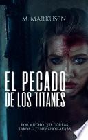 El pecado de los titanes