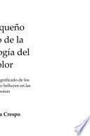 El Pequeño Libro de la Psicología del Color